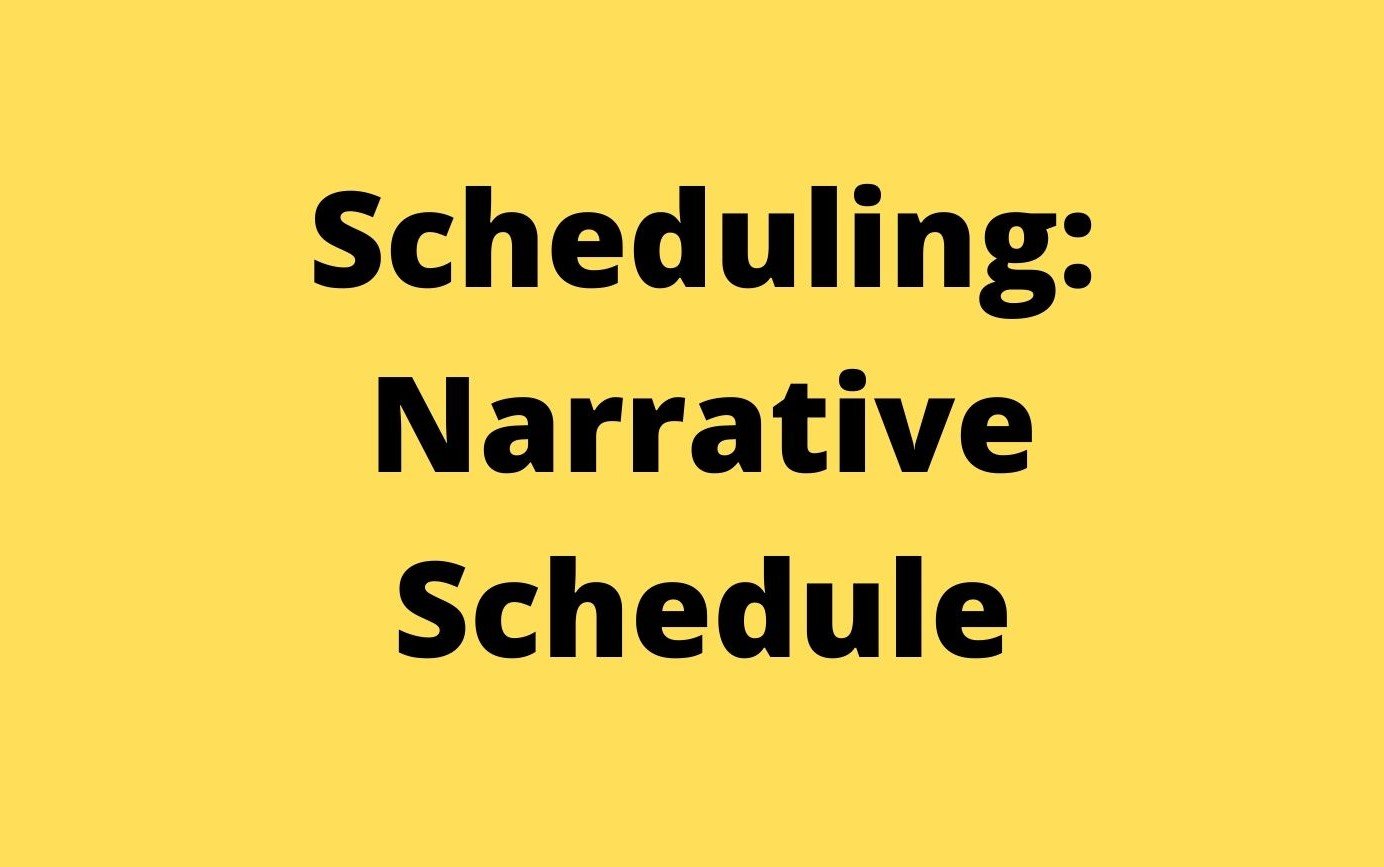 Schedule Narrative Schedule 1